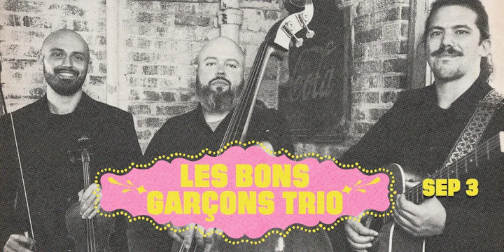 Les Bons Garçons Trio