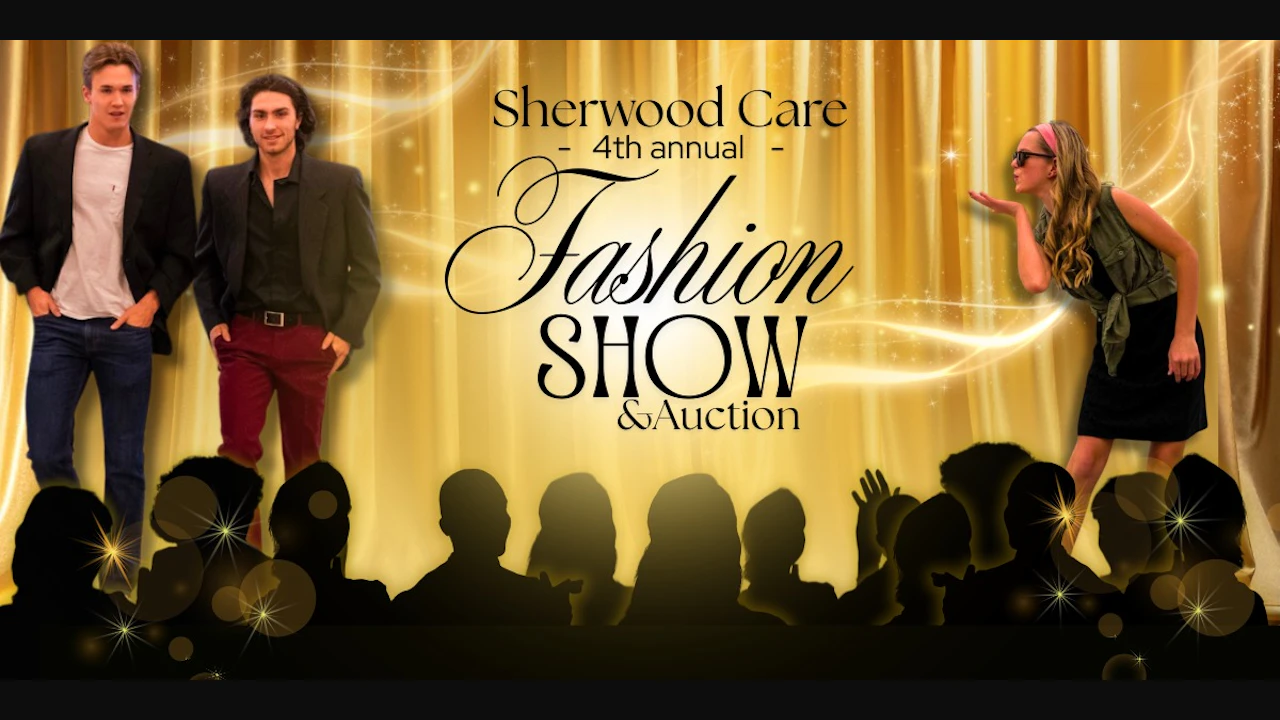 Sherwood Care Fashion Show & Auction
