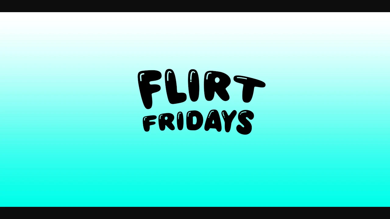 Flirt Friday (Nightclub)
