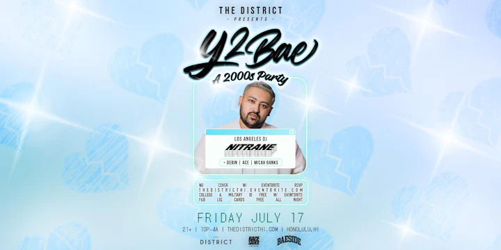 Y2BAE: A 2000's Party w/ Los Angeles DJ, Nitrane (Nightclub)