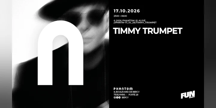 Phantom : Timmy Trumpet