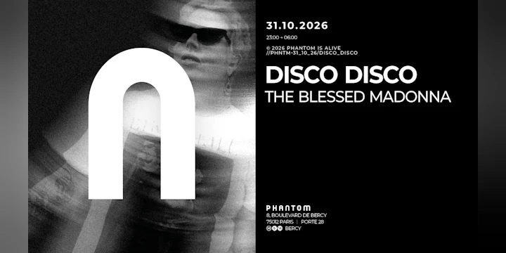 Phantom : Disco Disco / the Blessed Madonna