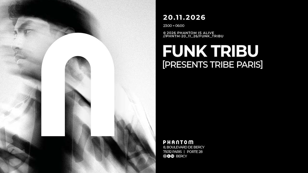 Phantom : Funk Tribu Presents Tribe Paris