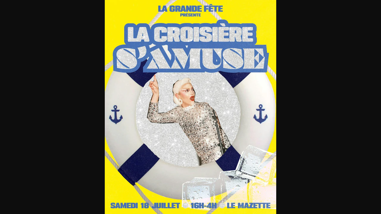 La Grande Fête & la Croisière s'amuse !