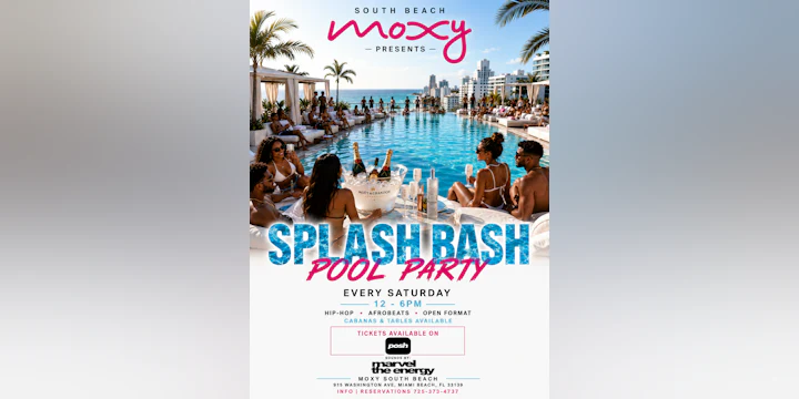 Splash Bash Pool Party Saturdays @ Moxy South Beach