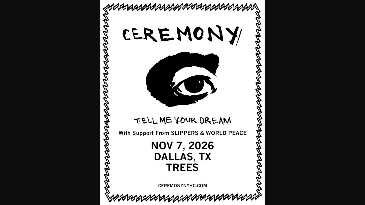 Ceremony W / Support From Slippers & World Peace