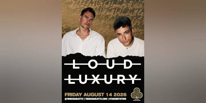 Loud Luxury