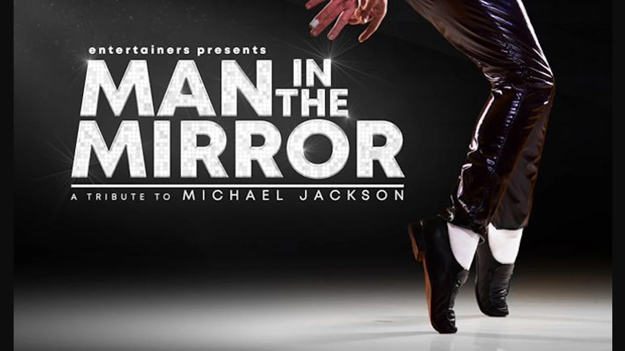 Man In The Mirror - A Tribute To Michael Jackson
