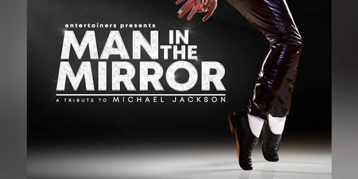 Man In The Mirror - A Tribute To Michael Jackson