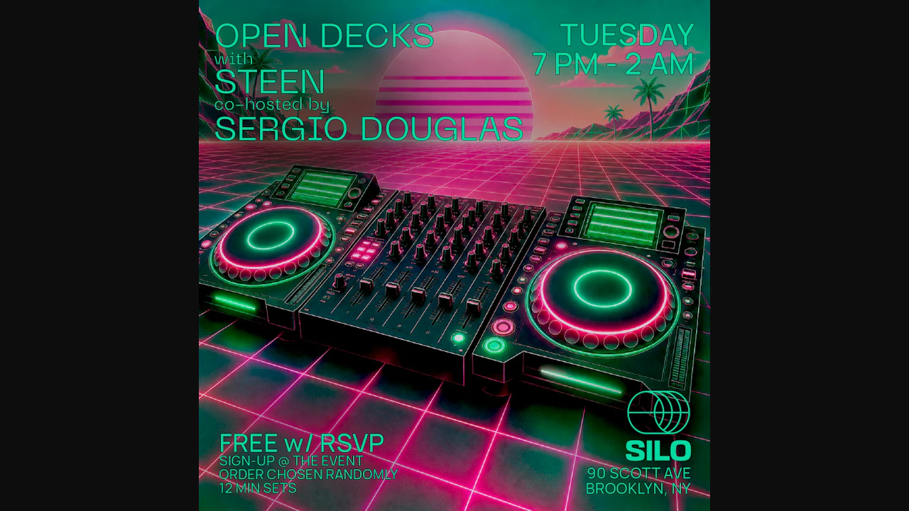 Open Decks w/ Steen & Sergio Douglas