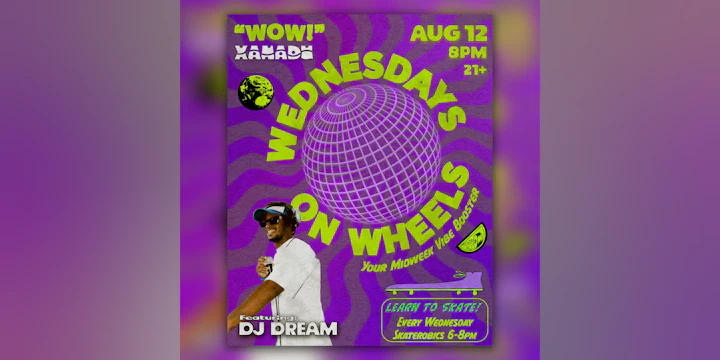 Wednesday on Wheels ft. DJ Dream (skate all night)