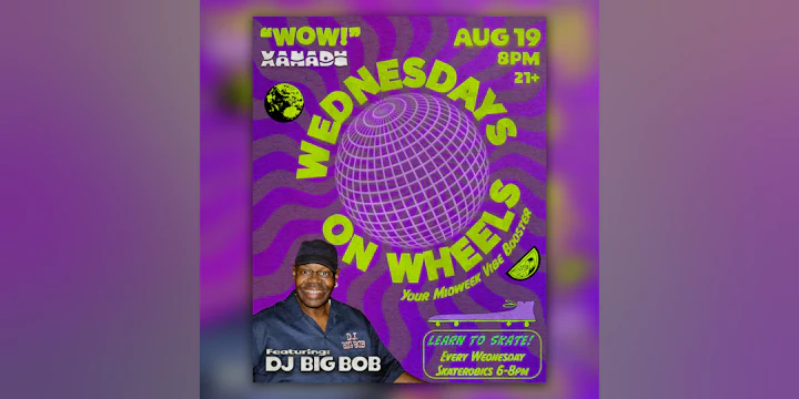 Wednesday on Wheels ft. Big Bob (skate all night)