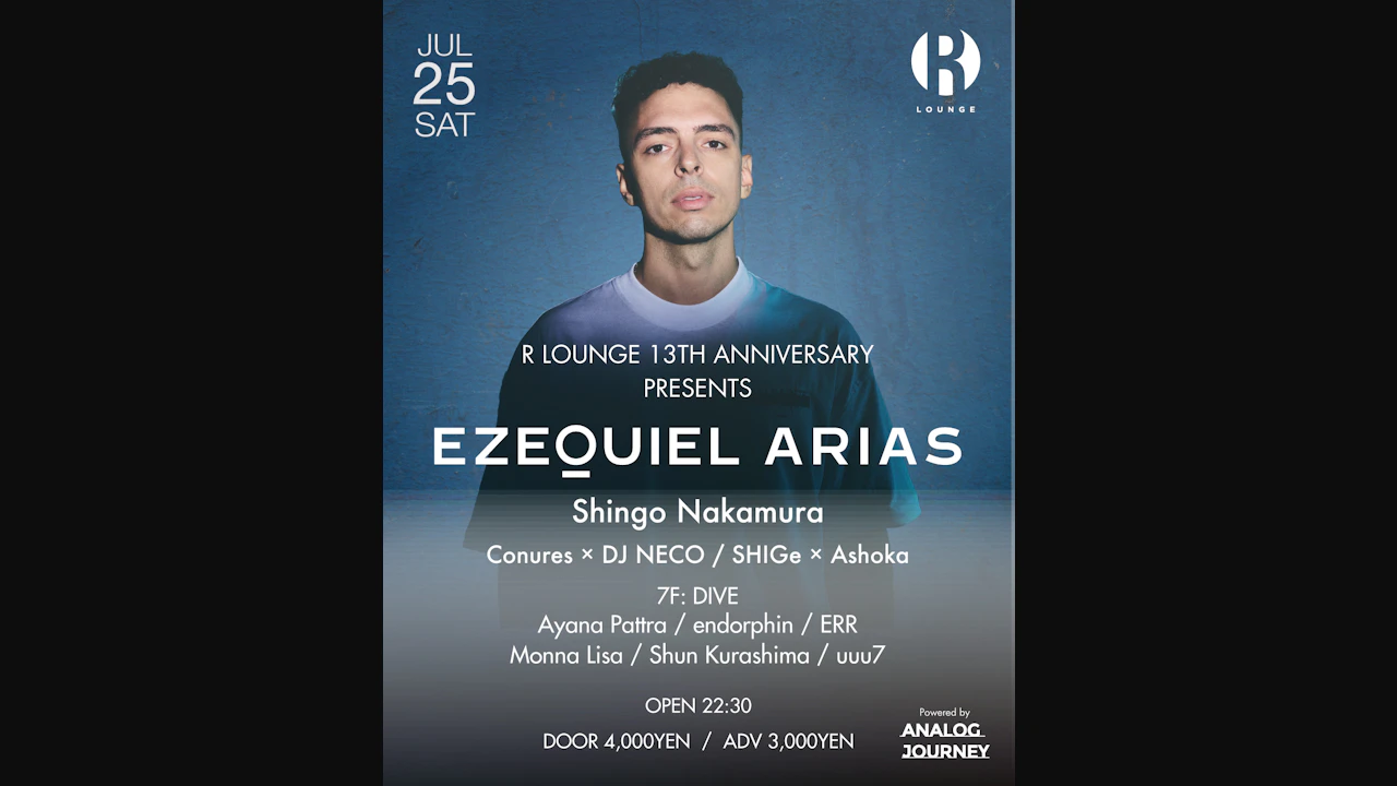 R Lounge 13th Anniversary Presents Ezequiel Arias