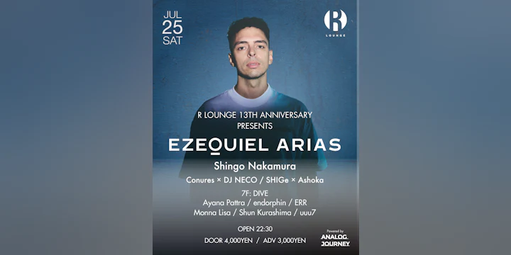R Lounge 13th Anniversary Presents Ezequiel Arias