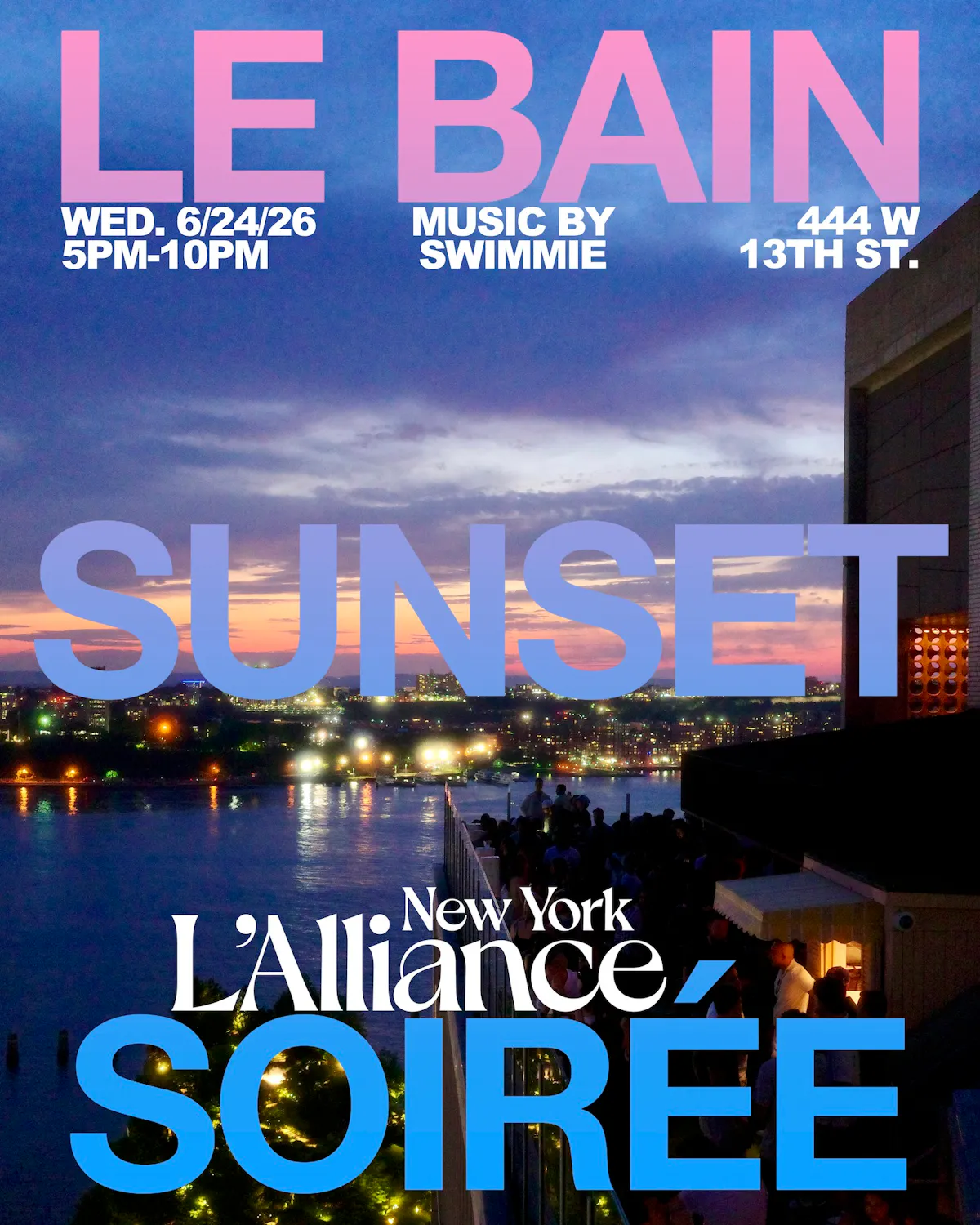 Sunset Soirée Le Bain X L'Alliance