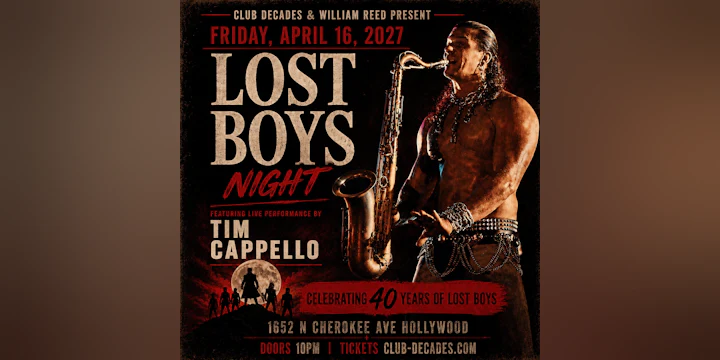 The Lost Boys Night w/ Tim Cappello