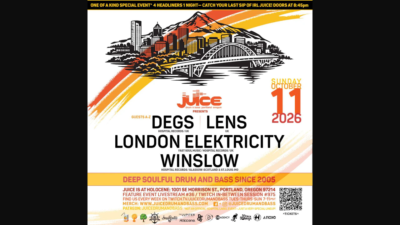 Juice Dnb Fall Event / Degs, Lens, London Elektricity, Winslow