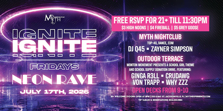 Myth Nightclub Presents: Ignite Fridays - Neon Rave