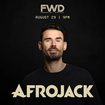 FWD Day + Nightclub
