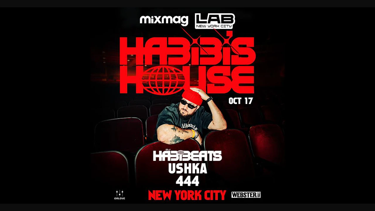 Mixmag Lab Ft. DJ Habibeats - Lim Tix Still Avail in Copy!