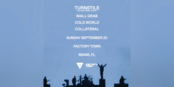 Turnstile: the Never Enough Tour Pt. 2