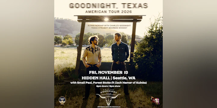 GOODNIGHT, TEXAS with Small Paul and Forest Stoke