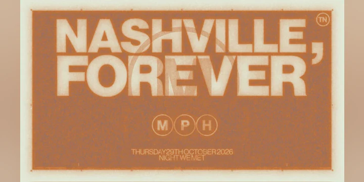 Mph – Nashville, Forever
