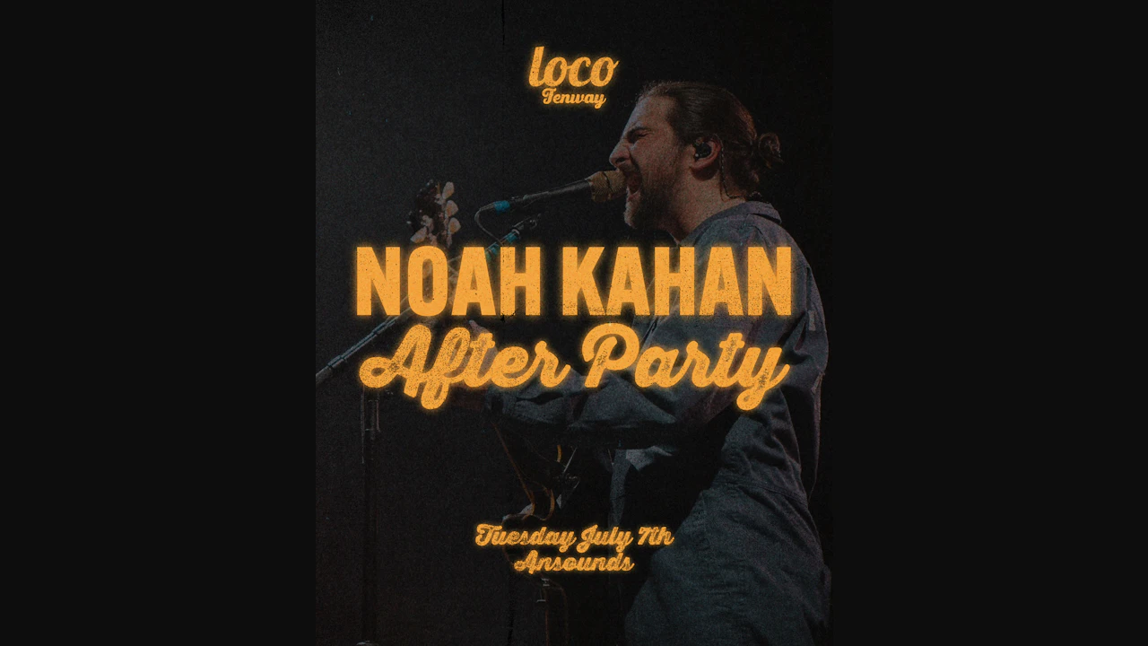 Noah Kahan Concert After Party | Tuesday