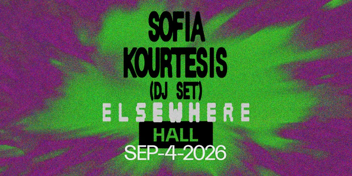 Sofia Kourtesis (DJ Set)