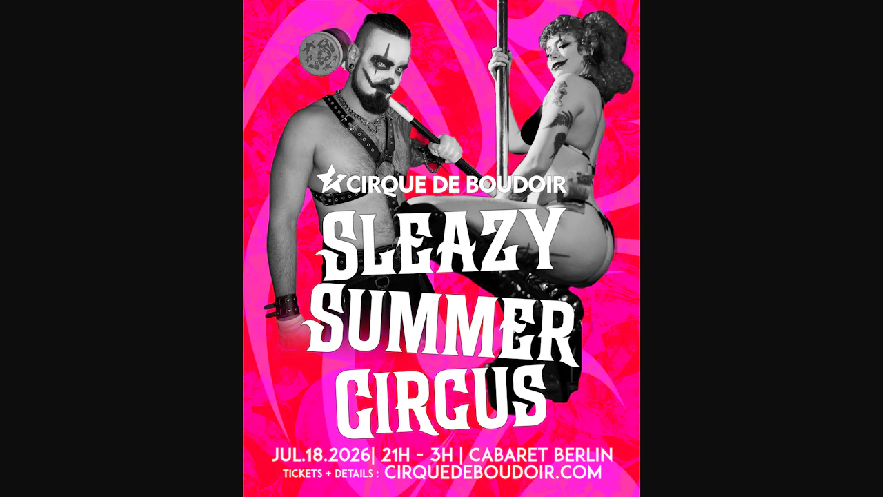 Cirque De Boudoir Sleazy Summer Circus