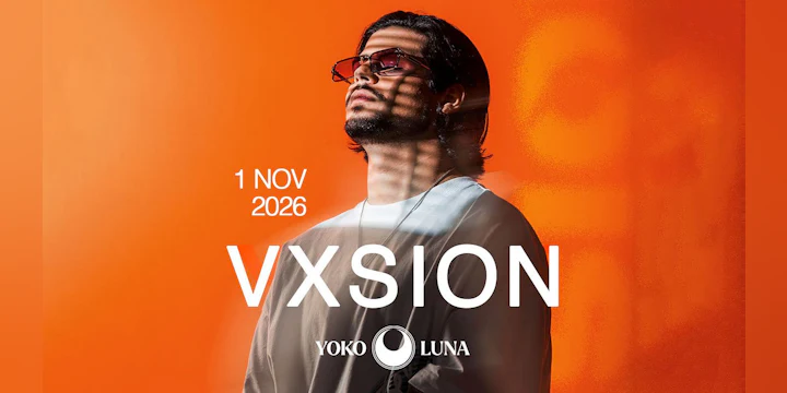 VXSION Live at Yoko Luna