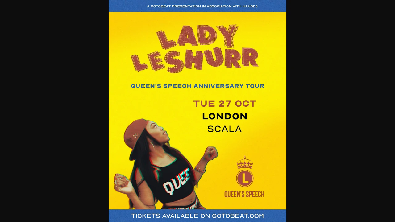 Lady Leshurr - 10 Years of The Queen's Speech Tour