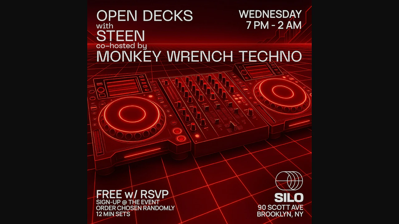 Open Decks w/ Steen and Monkey Wrench Techno