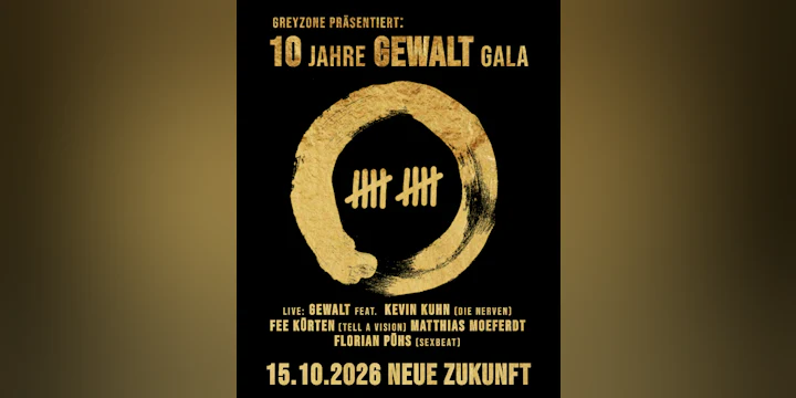 10 Jahre GEWALT Gala