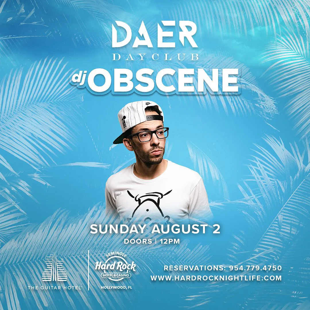 DJ Obscene | DAER Dayclub