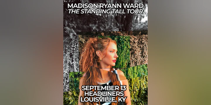 Madison Ryann Ward: The Standing Tall Tour