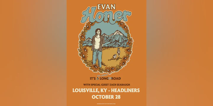 Evan Honer - It's An Even Longer Road Tour w/ Zach Seabaugh
