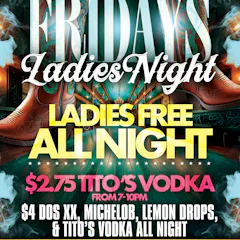 Friday Ladies Night