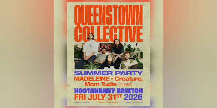Queenstown Collective: Summer Party w/ MADELEINE, Creature + Mom Tudie