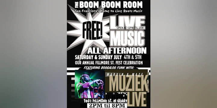 Boom Boom's Day Party SAT w/ *MUZIEK* ~ “Tribute to MARVIN & MAZE” ~ BBR FILLMORE FEST ~ (no cover all day!)