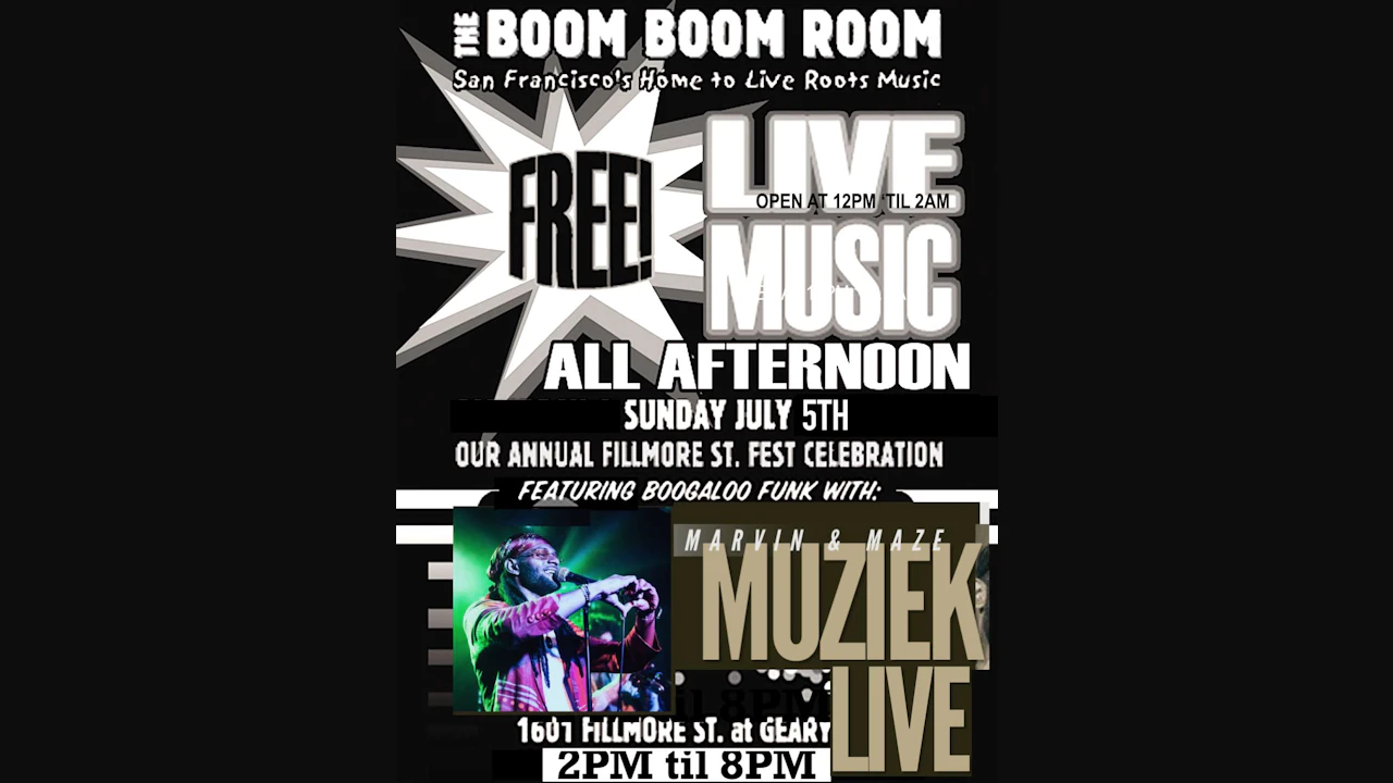 Boom Boom's Day Party SUNDAY w/ *MUZIEK* ~ “Tribute to MARVIN & MAZE” ~ BBR FILLMORE FEST ~ (no cover all day!)