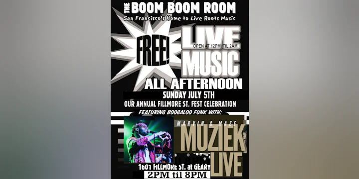 Boom Boom's Day Party SUNDAY w/ *MUZIEK* ~ “Tribute to MARVIN & MAZE” ~ BBR FILLMORE FEST ~ (no cover all day!)