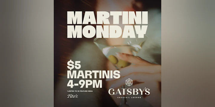 $5 Martini Mondays