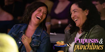 Pupusas And Punchlines