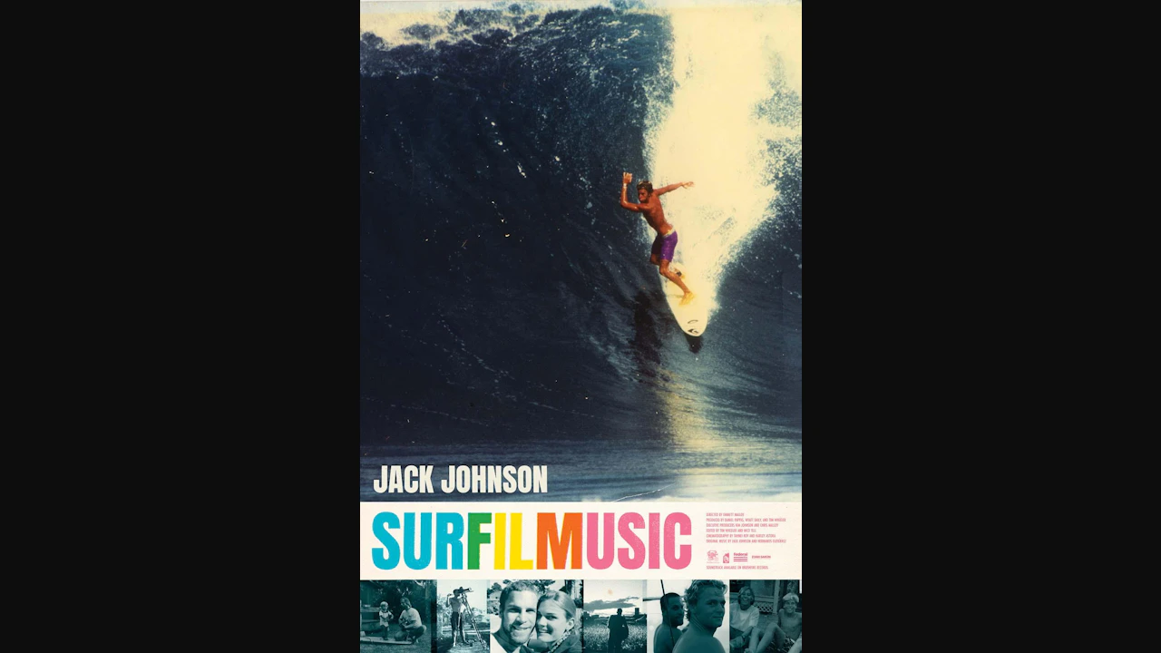 Jack Johnson: SURFILMUSIC | Fully Seated - SOLD OUT