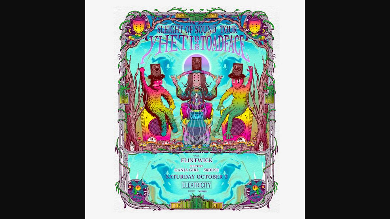 Yheti & Toadface: Sleight of Sound Tour
