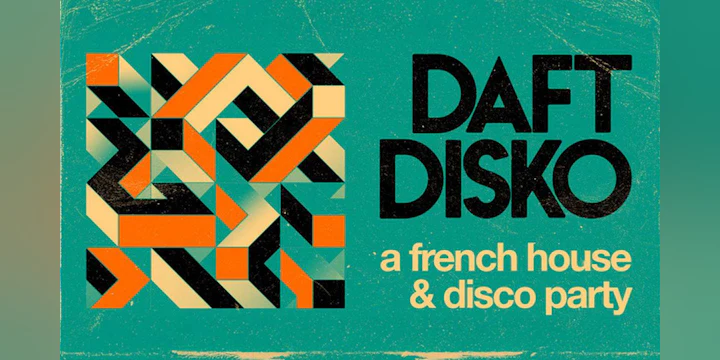 DAFT DISKO - A French House & Disco Party