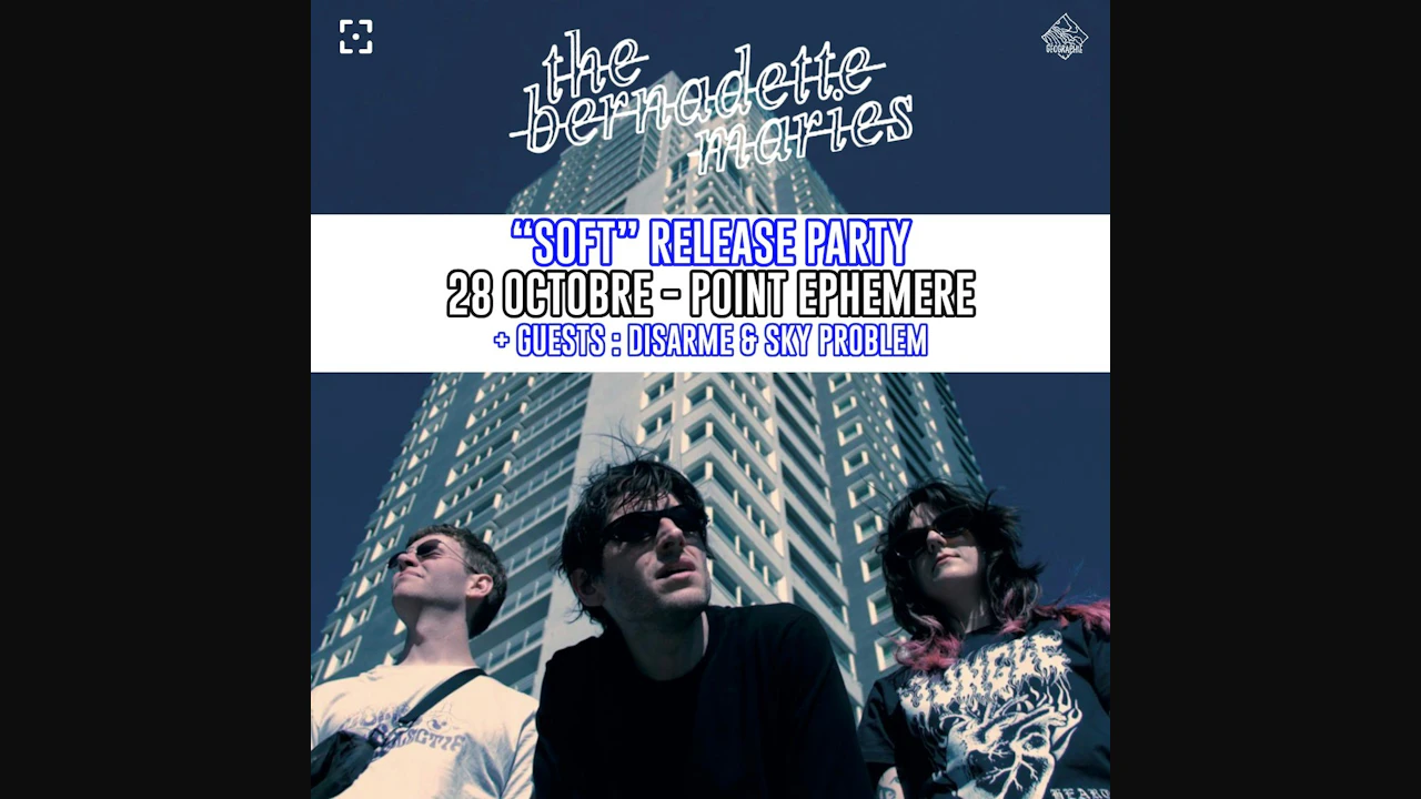 The Bernadette Maries + Sky Problem + Disarme
