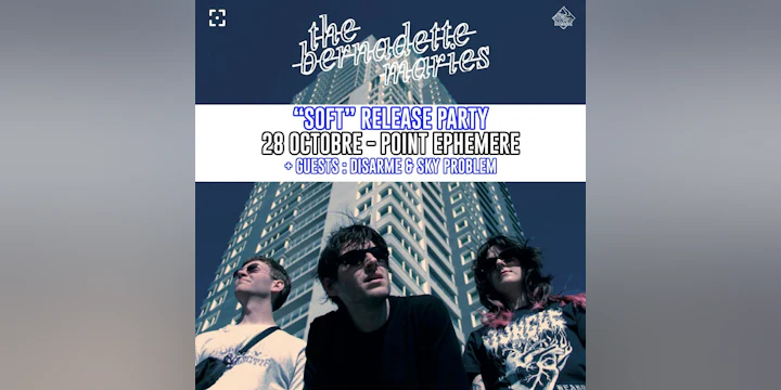 The Bernadette Maries + Sky Problem + Disarme