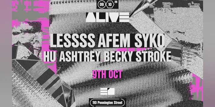 Alive: Lesss & Afem Syko